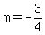 m+=+-3%2F4