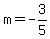 m+=+-3%2F5