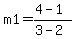 m1+=+%284-1%29%2F%283-2%29