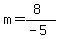 m=%288%29%2F%28-5%29