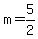 m=5/2