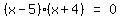 matrix%281%2C3%2C%28x-5%29%28x%2B4%29%2C+%27=%27%2C0%29