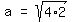matrix%281%2C3%2Ca%2C%27=%27%2Csqrt%284%2A2%29%29