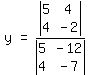matrix%281%2C3%2Cy%2C%27=%27%2Cabs%28matrix%282%2C2%2C5%2C4%2C4%2C-2%29%29%2Fabs%28matrix%282%2C2%2C5%2C-12%2C4%2C-7%29%29%29