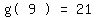 matrix(1,5, 'g(',9,')','=',21)