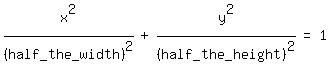 matrix%281%2C5%2C+x%5E2%2F%28half_the_width%29%5E2%2C+%27%2B%27%2C+y%5E2%2F%28half_the_height%29%5E2%2C+%27=%27%2C1%29
