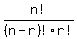 n!/(n-r)!r!