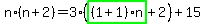 n%2A%28n%2B2%29=3%2A%28highlight_green%28+%281%2B1%29%2An+%29%2B2%29%2B15