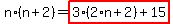 n%2A%28n%2B2%29=highlight_red%28+3%2A%282%2An%2B2%29%2B15+%29