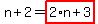 n%2B2=highlight_red%28+2%2An%2B3+%29