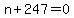 n%2B247=0