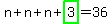 n%2Bn%2Bn%2Bhighlight_green%28+3+%29=36