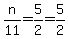 n%2F11+=+5%2F2+=+5%2F2