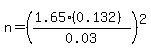 n=((1.65*(0.132))/0.03)^2