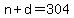 n+%2B+d+=+304