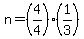 n+=+%284%2F4%29%2A%281%2F3%29