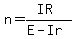 n+=+%28IR%29%2F%28E+-+Ir%29