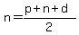 n = (p+n+d)/2