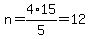 n+=+4%2A15%2F5+=+12