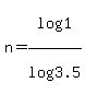 n+=+log%281%29%2Flog%283.5%29