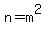 n+=+m%5E2
