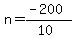 n = (-200)/(10)