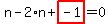n-2%2An%2Bhighlight_red%28+-1+%29=0