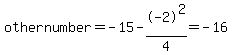 othernumber+=+-15--2%5E2%2F4+=+-16