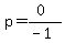 p=%280%29%2F%28-1%29