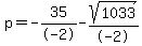 p=-35%2F-2-sqrt%281033%29%2F-2