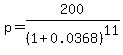 p=200%2F%281%2B0.0368%29%5E11