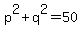 p^2+q^2=50