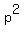 p%5E2