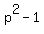p%5E2-1%29%28p%5E2%2B1%29