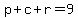 p + c + r = 9
