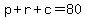 p+%2B+r+%2B+c+=+80
