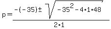 p+=+%28-%28-35%29+%2B-+sqrt%28-35%5E2+-+4+%2A+1+%2A+48+%29%29%2F%282%2A1%29+