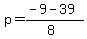 p+=+%28-9+-+39%29%2F%288%29