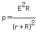 p =  E^2R/(r+R)^2