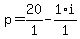 p+=+20%2F1+-+1%2Ai%2F1