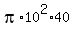 pi*10^2*40