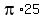 pi%2A25