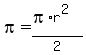 pi+=+%28pi%2Ar%5E2%29%2F2