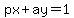 px%2Bay+=+1