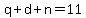 q + d + n = 11