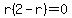 r(2-r)=0