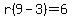 r%289-3%29+=+6