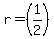 r=%281%2F2%29