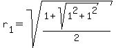 r%5B1%5D+=+sqrt%28%281+%2B+sqrt%281%5E2+%2B+1%5E2%29%29%2F2%29