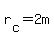 r[c]= 2m